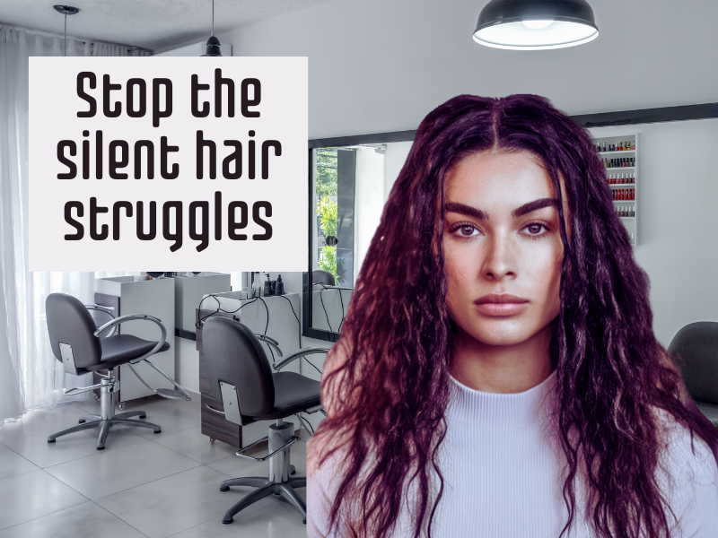 Salon background with woman facing camera, highlighting unnoticed hair issues with a bold awareness message.