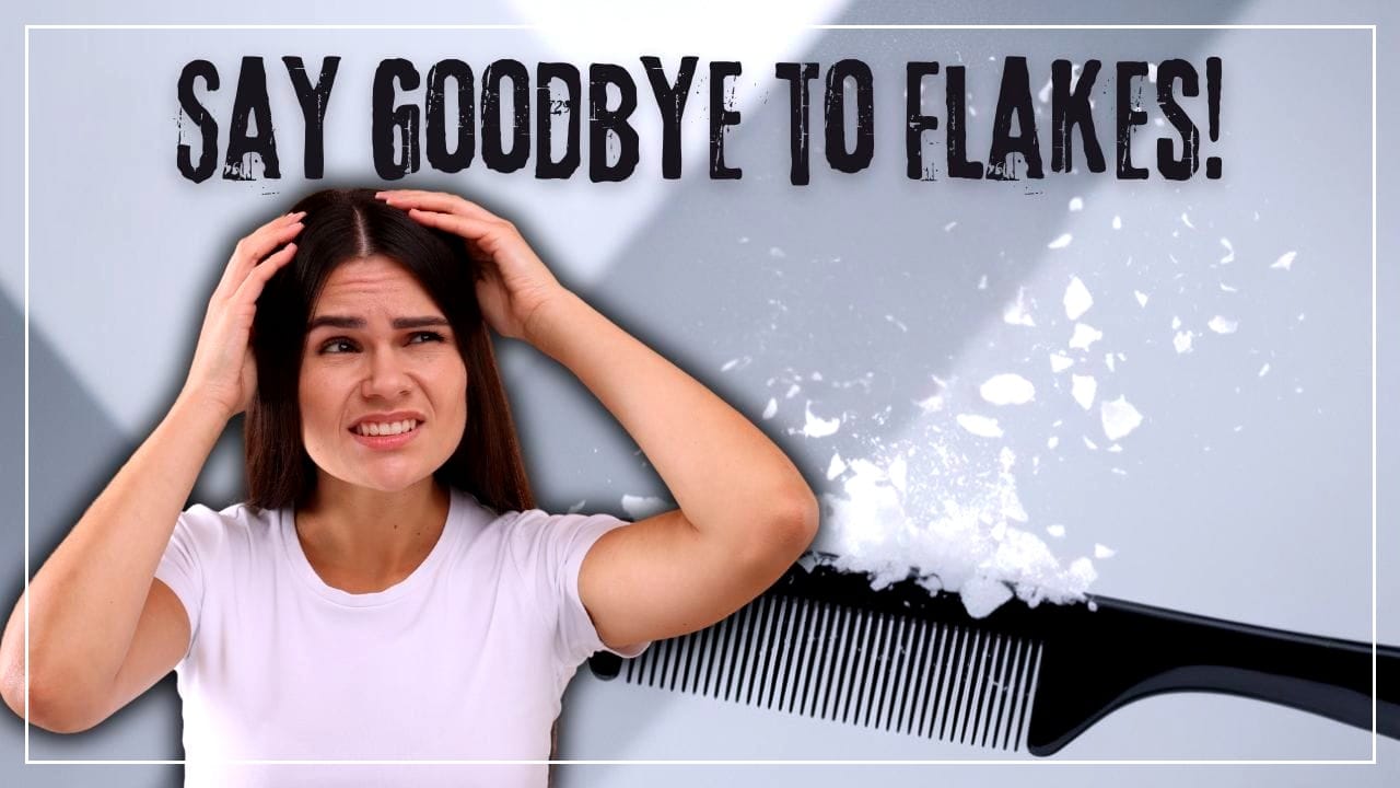 Woman struggling with dandruff, flakes on comb, and bold text saying 'Say Goodbye to Flakes!