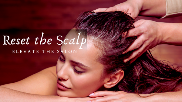 The Secret to Fixing Oily Scalps—And Boosting Your Retail Sales